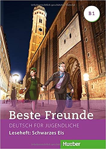 Beste Freunde B1, Schwarzes Eis