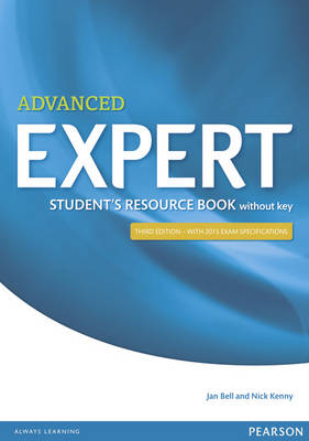 Expert Advanced  Student's Resource Book Without Key (3rd Revised edition)