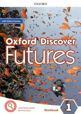 Oxford Discover Futures 1 Workbook + OP (pratybos su online practice)