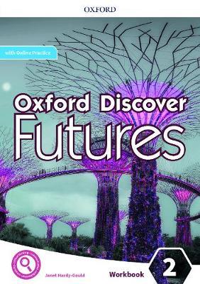 Oxford Discover Futures 2 Workbook with Online Practice (pratybos)