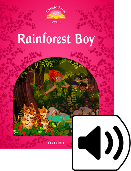 CT 2E 2 MP3: Rainforest Boy
