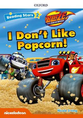 RS 2 Blaze I Dont Like Popcorn Pk