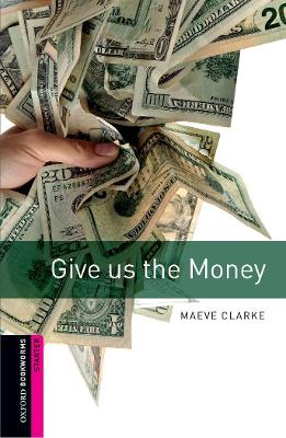 OBL 2E Start: Give us the Money