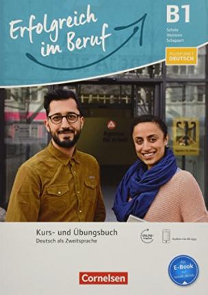 Pluspunkt Deutsch.  Erfolgreich im Beruf B1. Kurs- und Übungsbuch