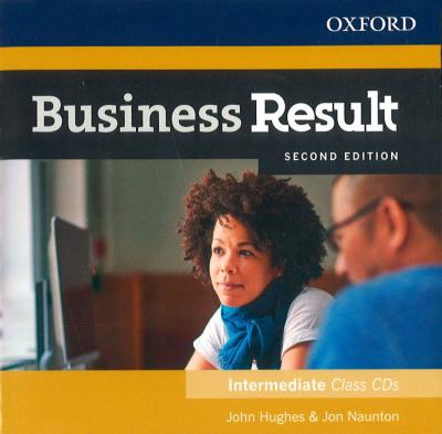 Business Result: Intermediate: Class Audio CD: Business English you can take to work <em>today</em>