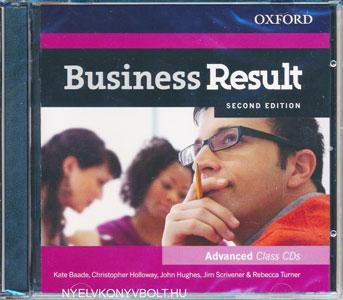 Business Result: Advanced: Class Audio CD: Business English you can take to work <em>today</em>