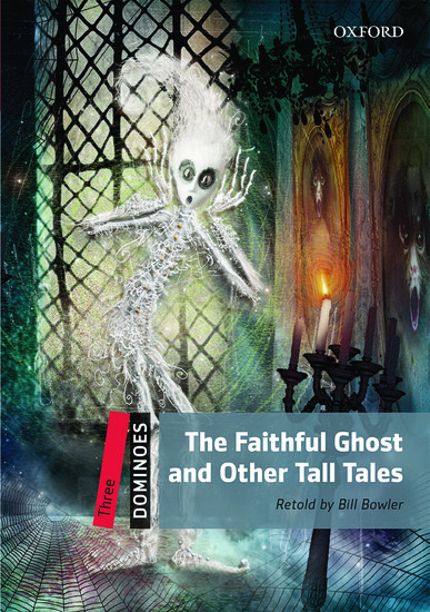 Dominoes: Three: The Faithful Ghost and Other Tall Tales Audio Pack