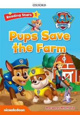 Reading Stars Paw Patrol 1: Pups Save The Farm