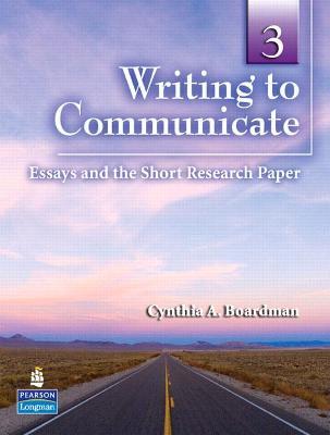 New Writing to Comunicate 3 Te xt: Essays and the Short Resea