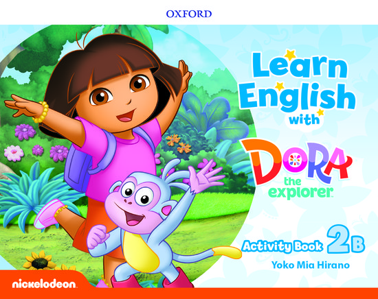 Learn English with Dora the Explorer: Level 2: Activity Book B