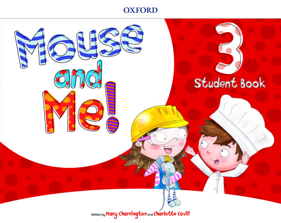 Mouse and Me! Plus: Level 3: Student Book Pack