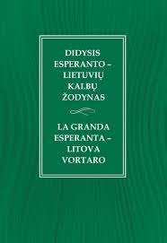 Didysis esperanto - lietuvių kalbos žodynas