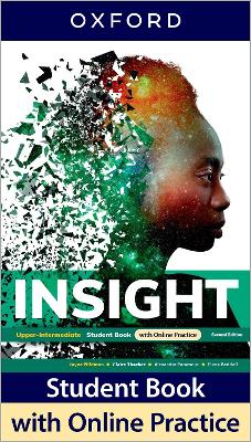 Insight Upper Intermediate Student Book With Online Practice Pack (vadovėlis , 2nd. edition)