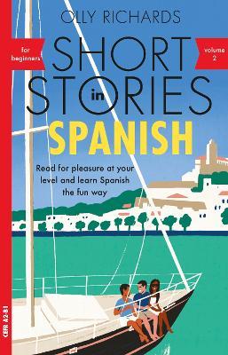 Short Stories in Spanish for Beginners; volume 2