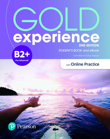 Gold Experience 2ed B2+ Student's Book & eBook with Online Practice, 2nd edition