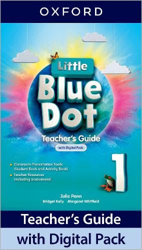 Little Blue Dot: Level 1: Teacher's Guide with Digital Pack