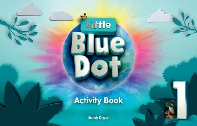 Little Blue Dot 1 Activity book (pratybos) Beginner (Pre-A1)