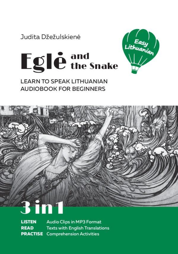Eglė and the Snake: Learn to Speak Lithuanian 3 in 1