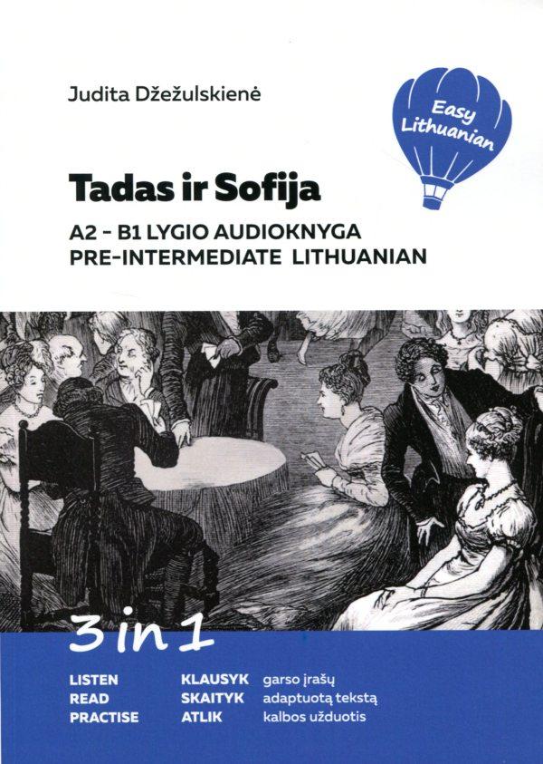Tadas ir Sofija. A2-B1 lygis