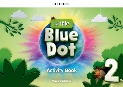 Little Blue Dot Level 2 Activity Book (pratybos)