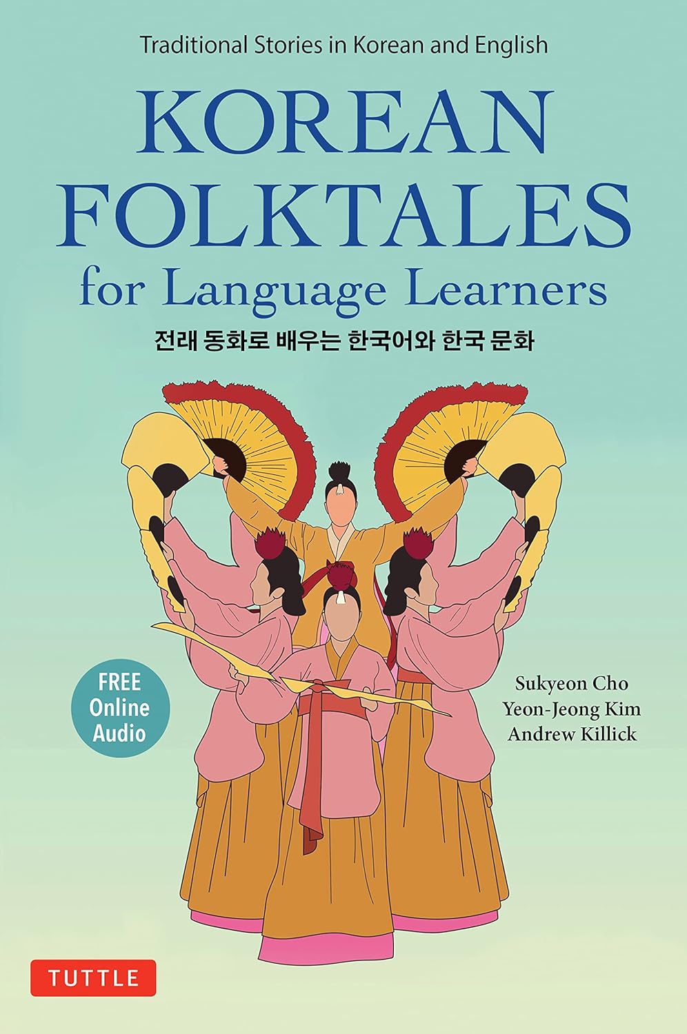 Korean Folktales for Language Learners: Traditional Stories in English and Korean