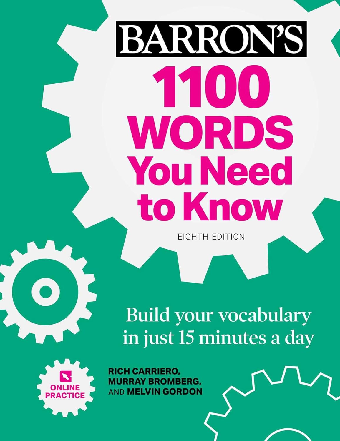 100 Words You Need to Know + Online Practice: Build Your Vocabulary in just 15 minutes a day!