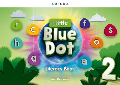Little Blue Dot 2 Literacy Book