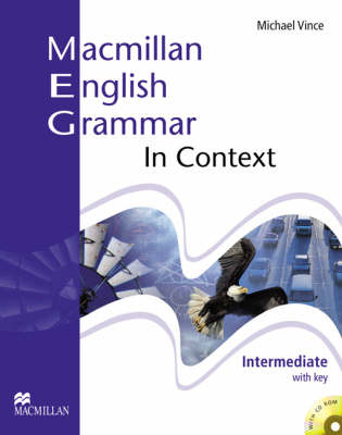 Macmillan English Grammar in C ontext Intermediate with Key a