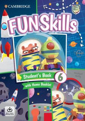 Fun Skills 6 SB+Home Booklet+&Downloadable Audio