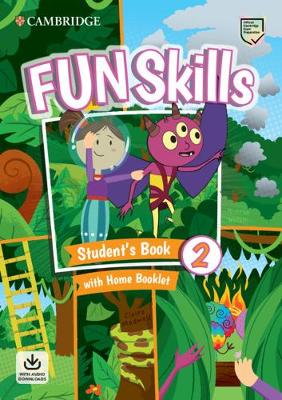Fun Skills 2 SB+Home Booklet+&Downloadable Audio