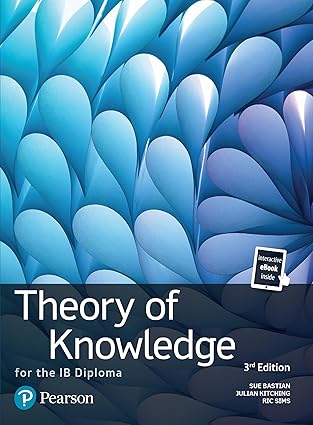 Theory of Knowledge 3E IB Dipl oma: Book + eBook