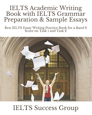 IELTS Academic Writing Book& IELTS Grammar Prep & Essays