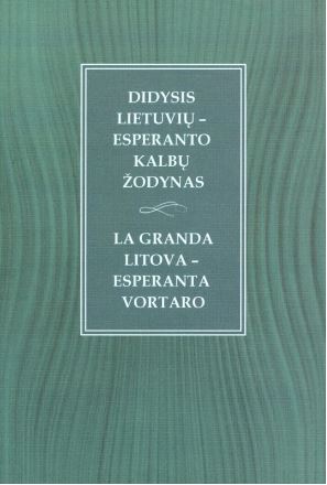Didysis lietuvių - esperantokalbų žodynas