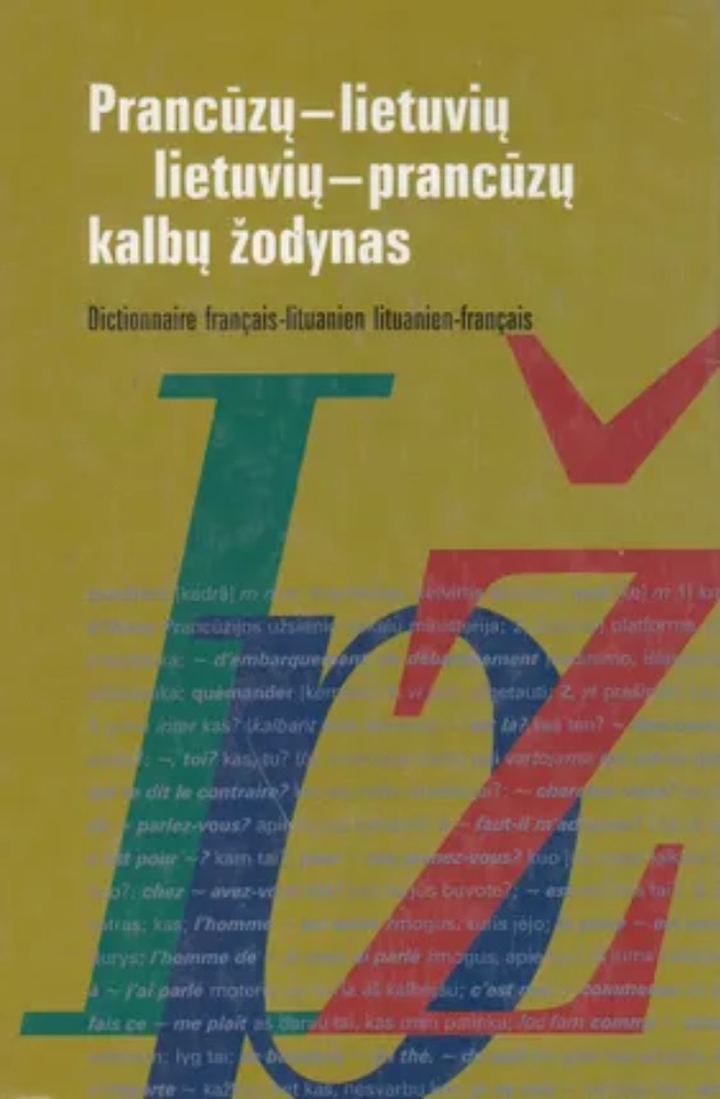 Prancūzų-lietuvių, lietuvių-pr ancūzų kalbų žodynas 24 000+23
