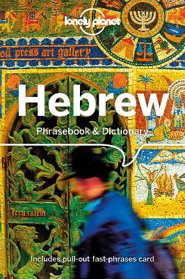 Hebrew Phrasebook & Dictiona ry Lonely Planet