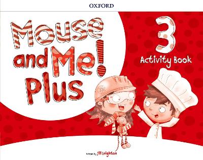 Mouse and Me! Plus: Level 3: Activity Book: Who do you want to be?