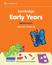 Cambr Early Years Mathematics LB 2B;  1st ED