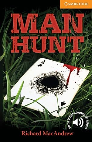 CER 4: Man Hunt