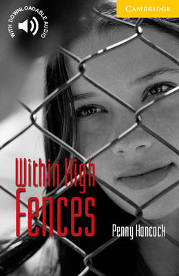 CER 2: Within High Fences