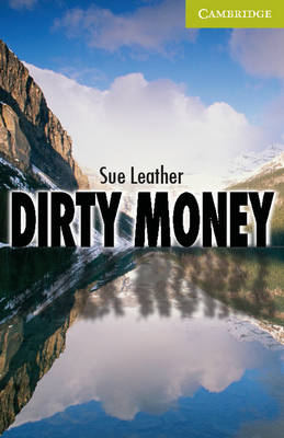 CER Starter: Dirty Money