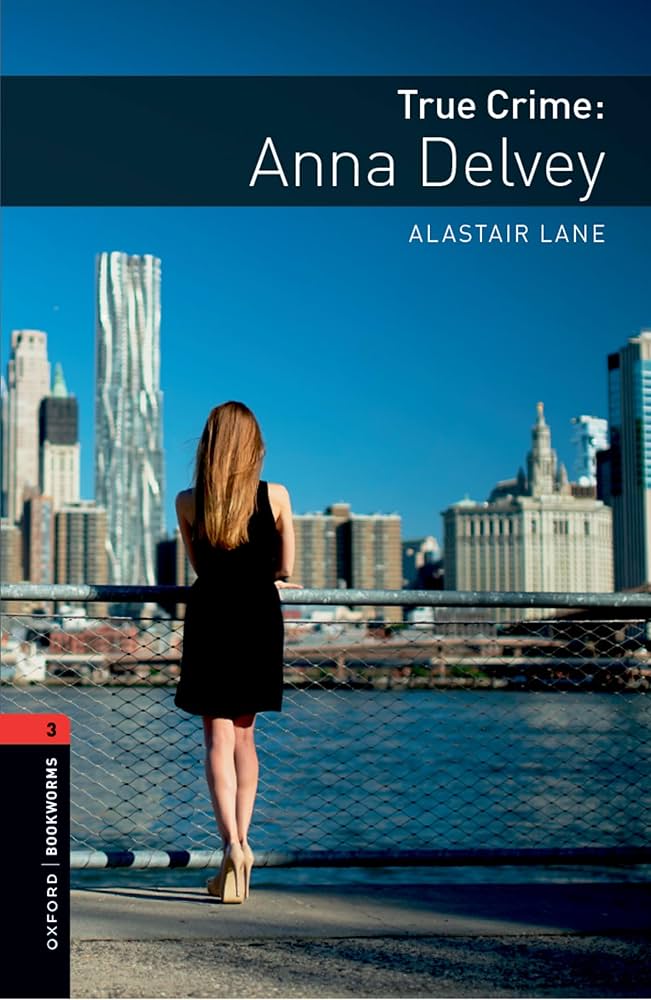 OBL 3: True Crime: Anna Delvey