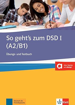 So geht's zum DSD I Übungsbuch (A2/B1)