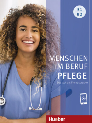 Menschen Im Beruf Pflege B1/B2