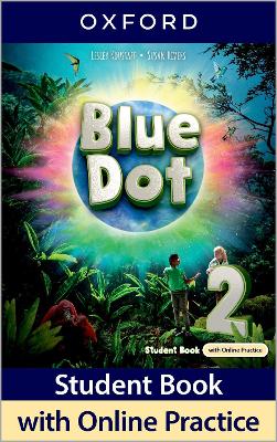 Blue Dot 2 Student Book with Online Practice (mokinio knyga)