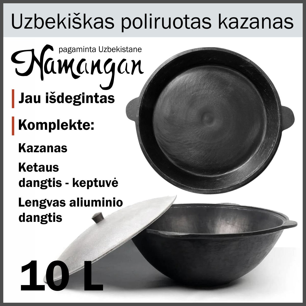 Uzbekiškas poliruotas kazanas 10L (Namangan) su ketaus dangčiu-keptuve | plokščias dugnas
