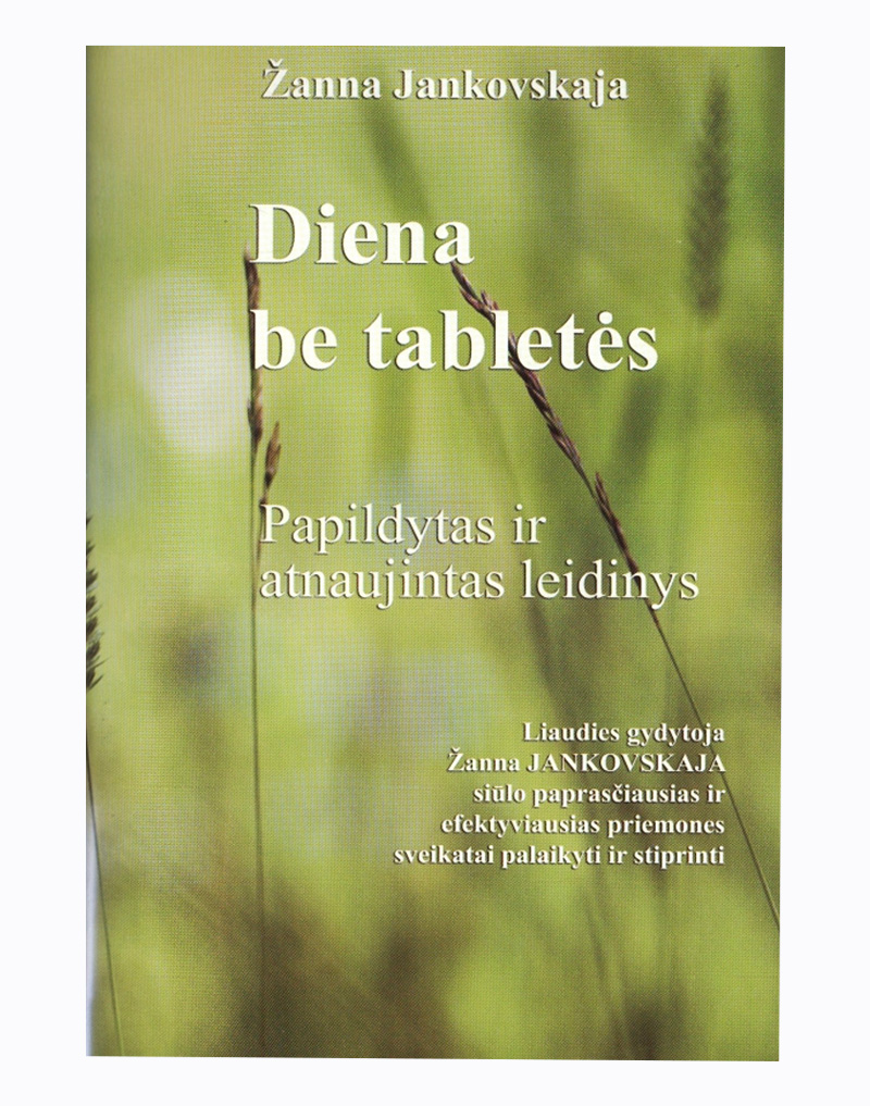 „Diena be tabletės“ Žanna Jankovskaja