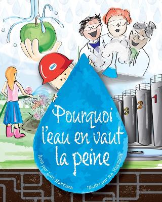 Pourquoi L'eau En Vaut La Peine