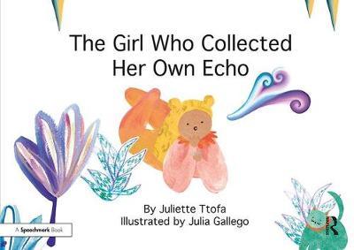 The Girl Who Collected Her OwnEcho