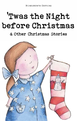 Twas the Night Before Christmas and Other Stories