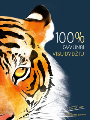 100%. Gyvūnai visu dydžiu